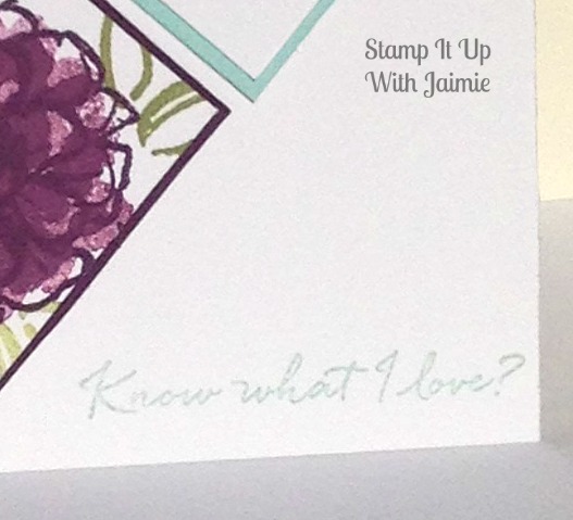 What I Love - Stamp It Up With Jaimie - Sentiment